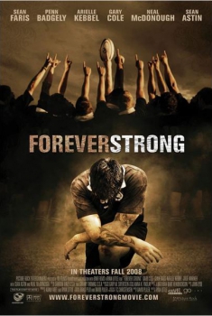 Forever Strong  (2008)