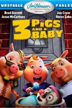 Tres cerdos y un bebé  (2008)