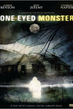 One-Eyed Monster  (2008)
