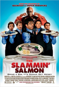 The Slammin' Salmon  (2008)