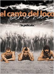 El Canto del Loco - La Película  (2008)