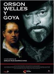 Orson Welles y Goya  (2008)