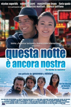 Questa notte è ancora nostra (La noche es nuestra)  (2008)