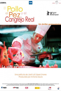 El pollo, el pez y el cangrejo real  (2008)