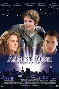 August Rush: El triunfo de un sueño  (2007)