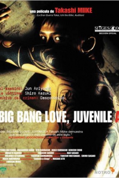 Big Bang Love, Juvenile A  (2007)