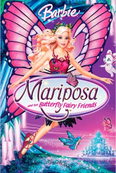 Barbie: Mariposa and her Butterfly Fairy Friends  (2007)