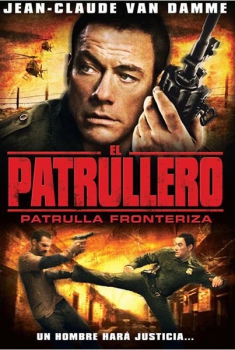 El patrullero: Patrulla fronteriza  (2007)