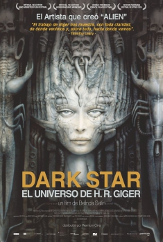 Dark Star. El universo de H.R. Giger  (2014)
