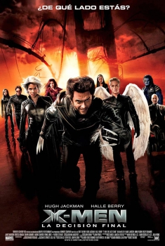 X-Men: La decisión final (2006)
