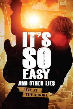 It's So Easy and Other Lies  (2016)