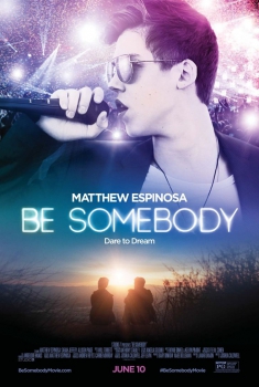 Be Somebody  (2016)