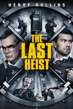 The Last Heist  (2016)