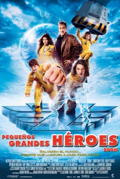 Pequeños grandes héroes (Zoom) (2006)