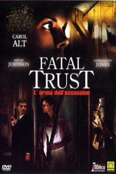 Fatal Trust (2006)
