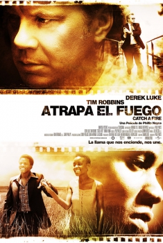 Atrapa el fuego (2006)