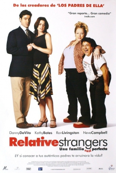 Relative Strangers. Una familia casi perfecta (2006)
