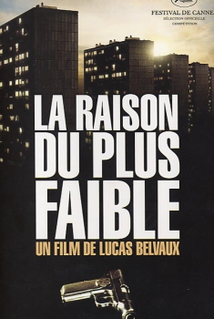 La Raison du plus faible (2006)