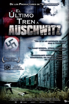 El último tren a Auschwitz (2006)