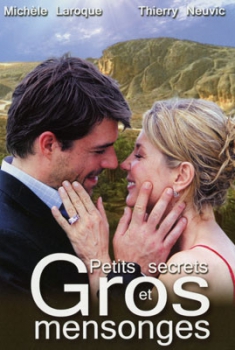 Petits secrets et gros mensonges (2006)