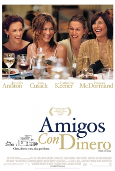 Amigos con dinero (2006)