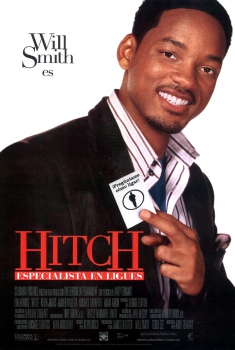 Hitch (Especialista en ligues) (2005)