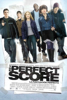 The Perfect Score (La puntuación perfecta) (2004)
