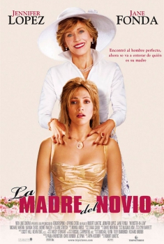 La madre del novio (2005)