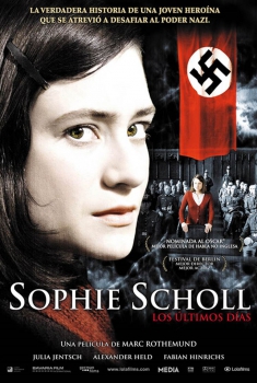 Sophie Scholl (Los últimos días) (2005)