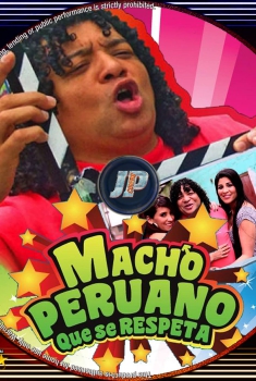 Macho Peruano que se Respeta (2015)