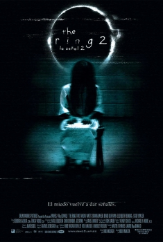 The Ring 2 (La señal 2) (2005)