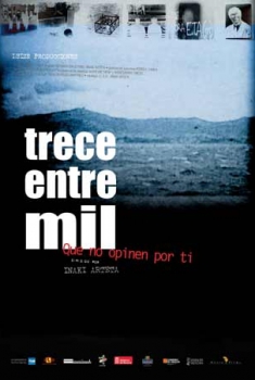 Trece entre mil (2005)