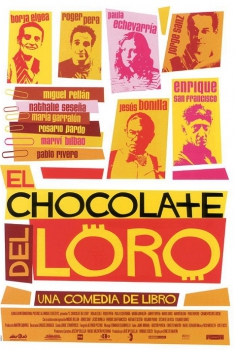 El chocolate del loro (2005)