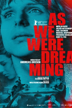 As We Were Dreaming (2015)