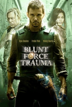 Blunt Force Trauma (2015)