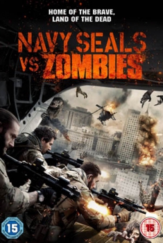Navy Seals vs. Zombies (2015)