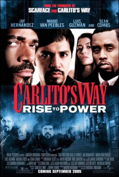 Carlito's Way: Ascenso al poder (2005)