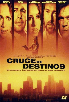 Cruce de destinos (2005)