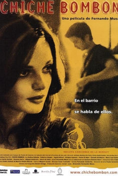 Chiche Bombón (2005)