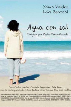 Agua con sal (2005)