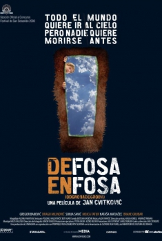 De fosa en fosa (2005)