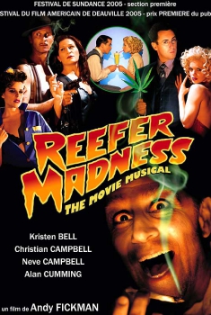 Reefer Madness: The Movie Musical (2004)