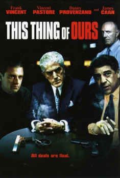 This Thing of Ours (2004)