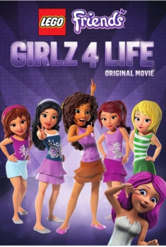 LEGO Friends: Girlz 4 life (2015)