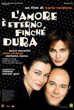 L'amore è eterno finchè dura (2004)