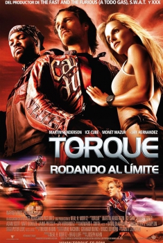 Torque - Rodando al límite (2004)