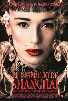 El embrujo de Shanghai (2004)