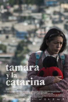 Tamara y la Catarina  (2016)