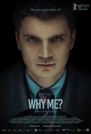 Why Me? (De Ce Eu?) (2015)