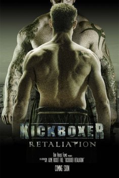 Kickboxer: Retaliation  (2017)